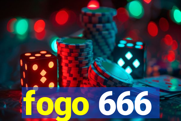 fogo 666